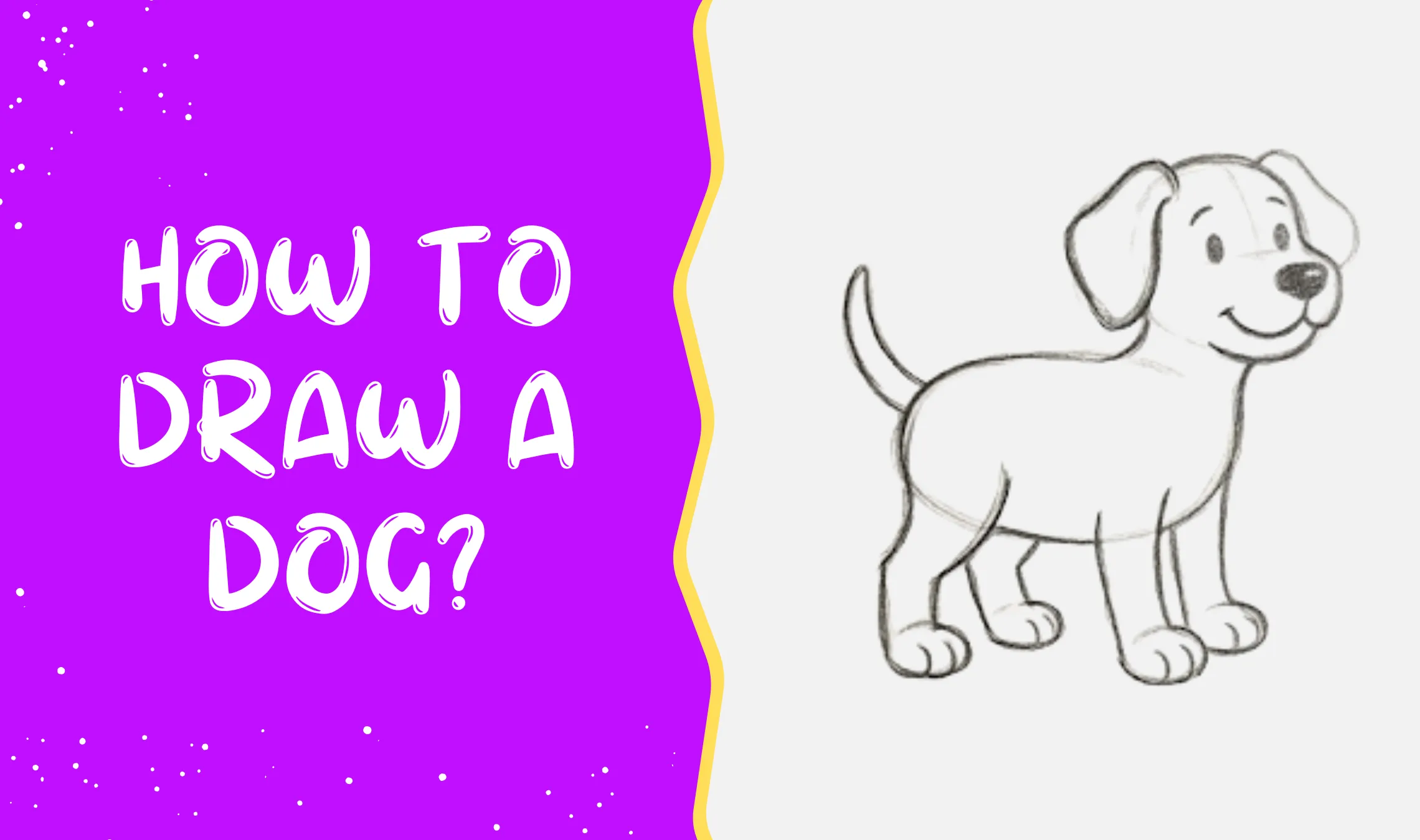 How to draw a dog?