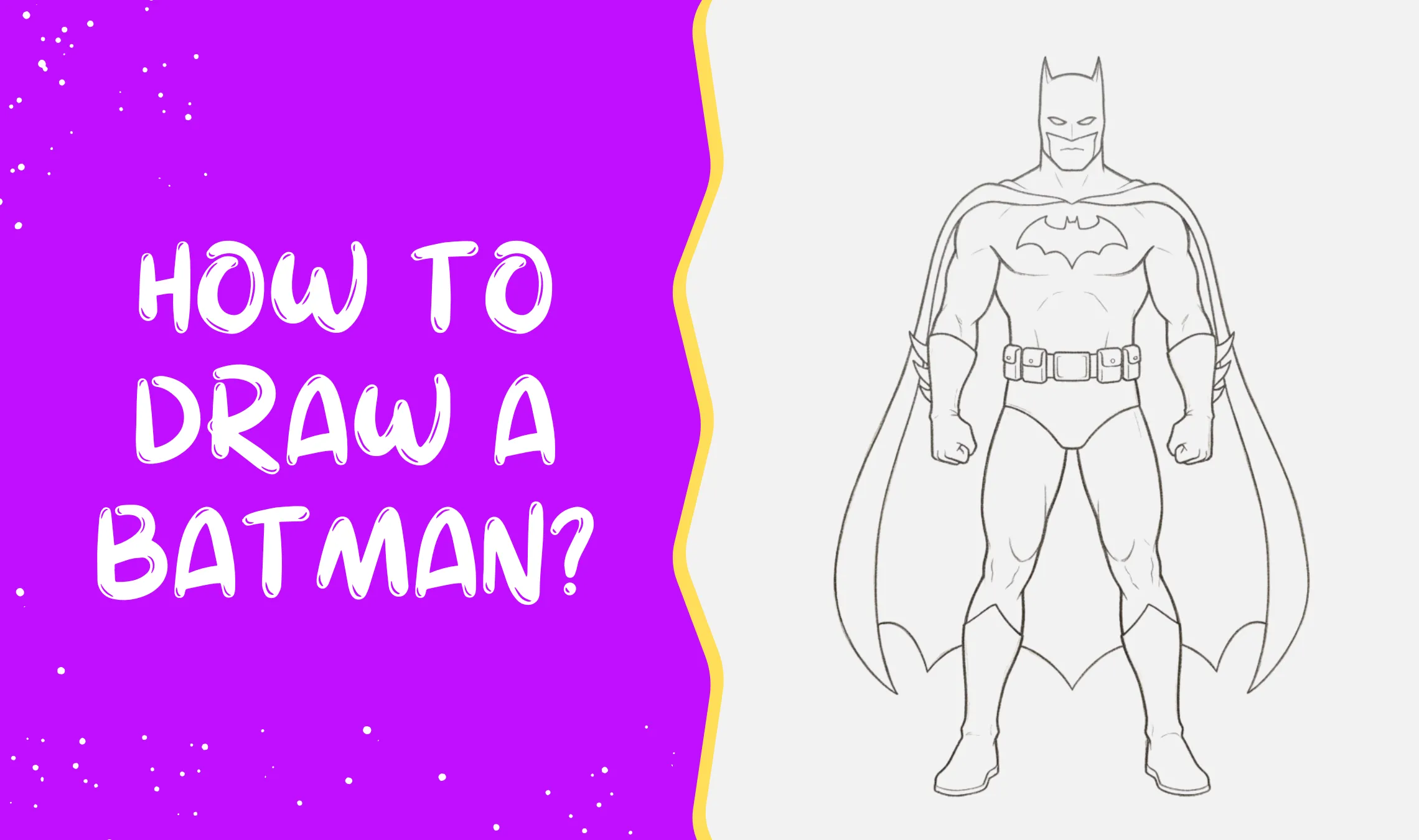 How to Draw Batman Step by Step | Easy Batman Drawing